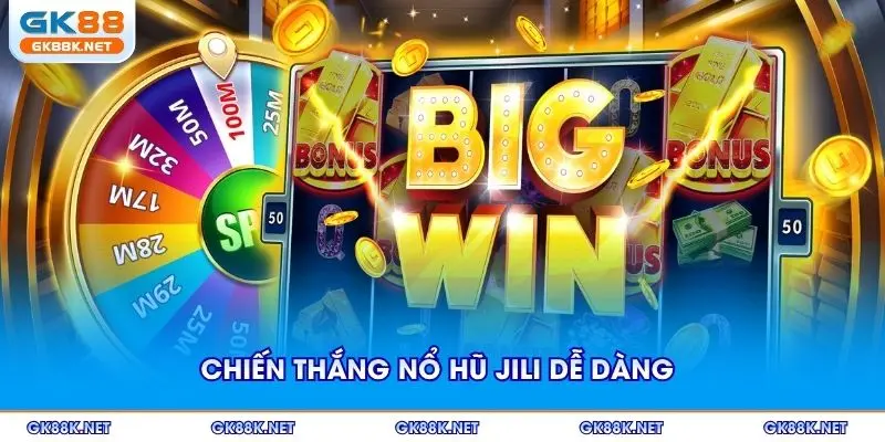 Chiến thắng nổ hũ JILI dễ dàng