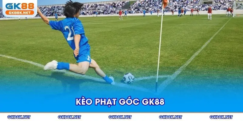 keo-phat-goc-gk88